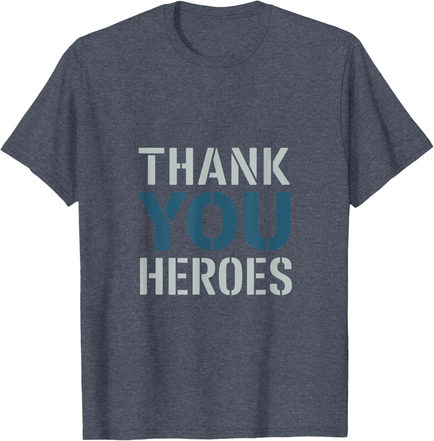 Thank You Heroes Tribute T-Shirt for Everyday Appreciation and Support - 7