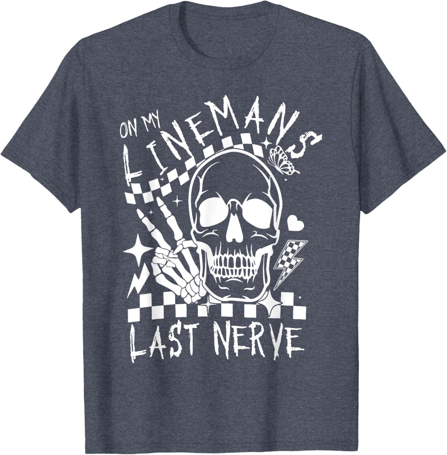 On My Lineman's Last Nerve T-Shirt for Electricians and Workers - 7
