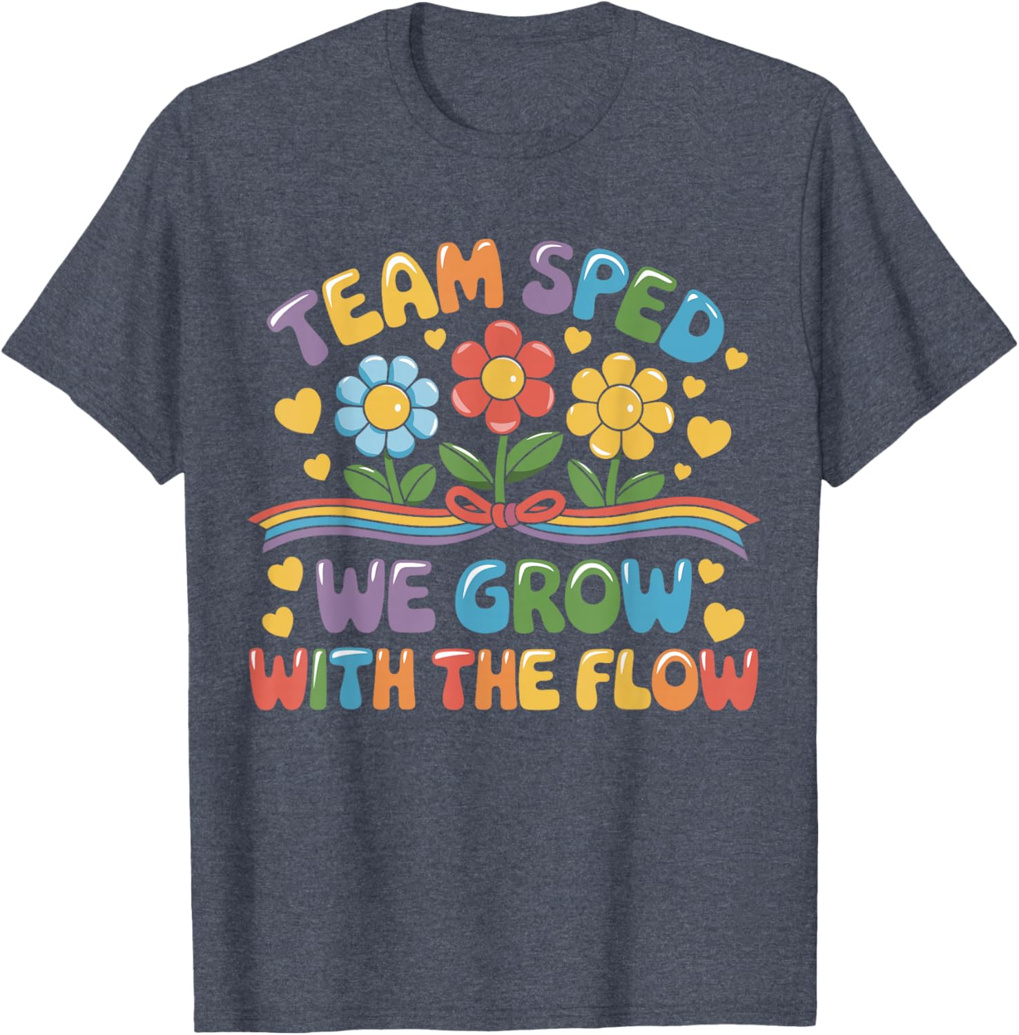 Team SPED We Grow With The Flow Special Ed Teacher T-Shirt for Educators - 14