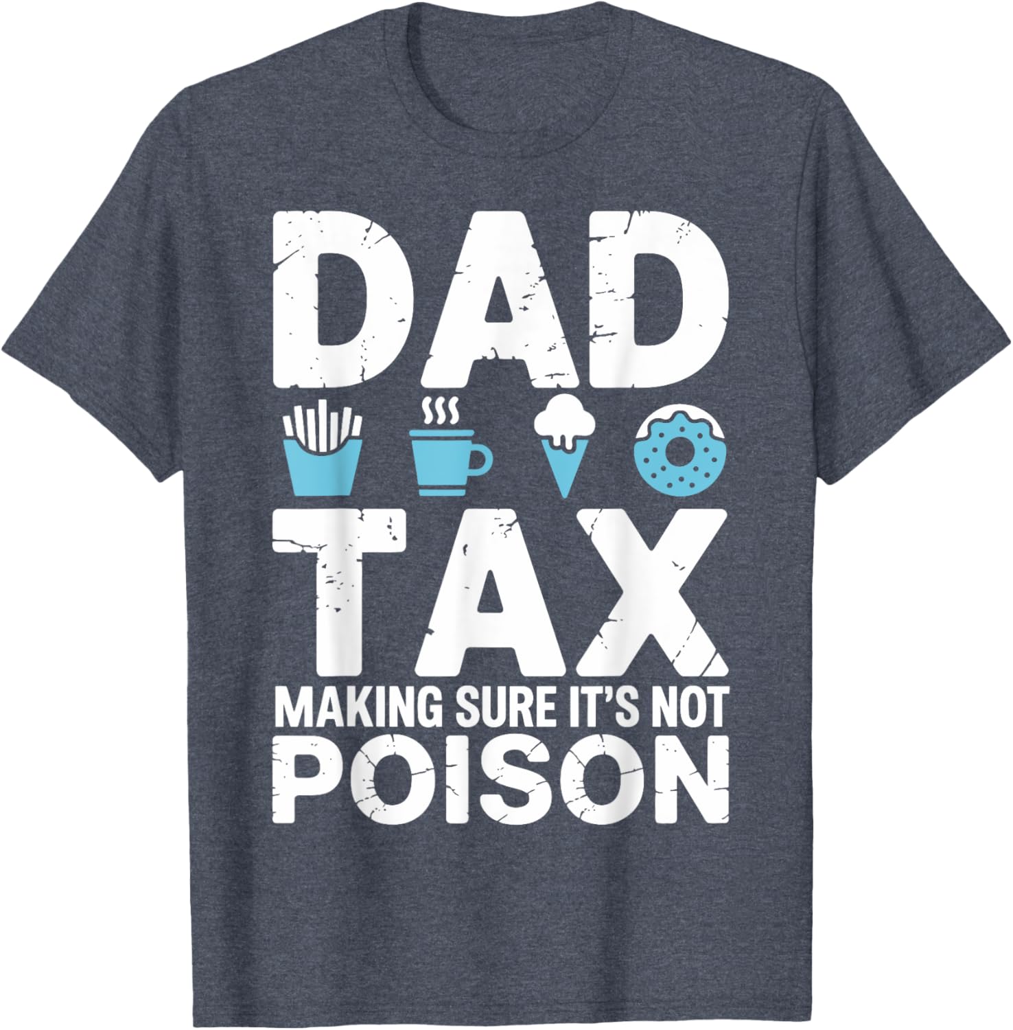 Best Dad Ever T-Shirt for Papa - Fun Dad Tax Theme Apparel - 4