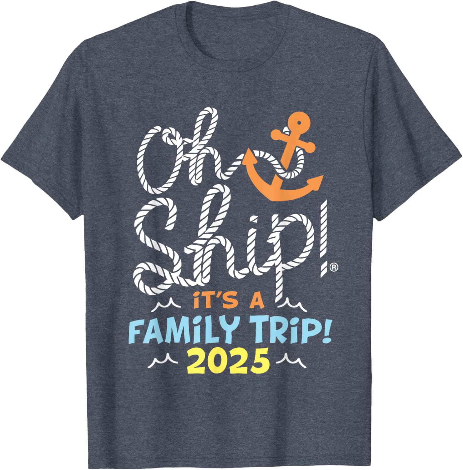 Oh Ship It's a Family Trip 2025 Matching Cruise T-Shirt for All Ages - 2