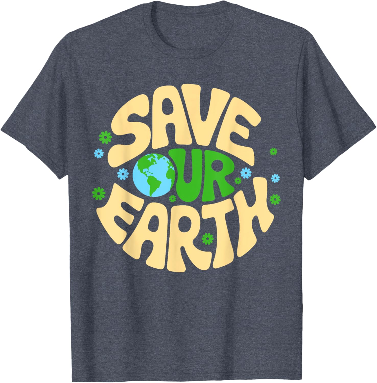 Save Our Earth T-Shirt for Planet Kindness - Eco-Friendly Gift Idea - 12