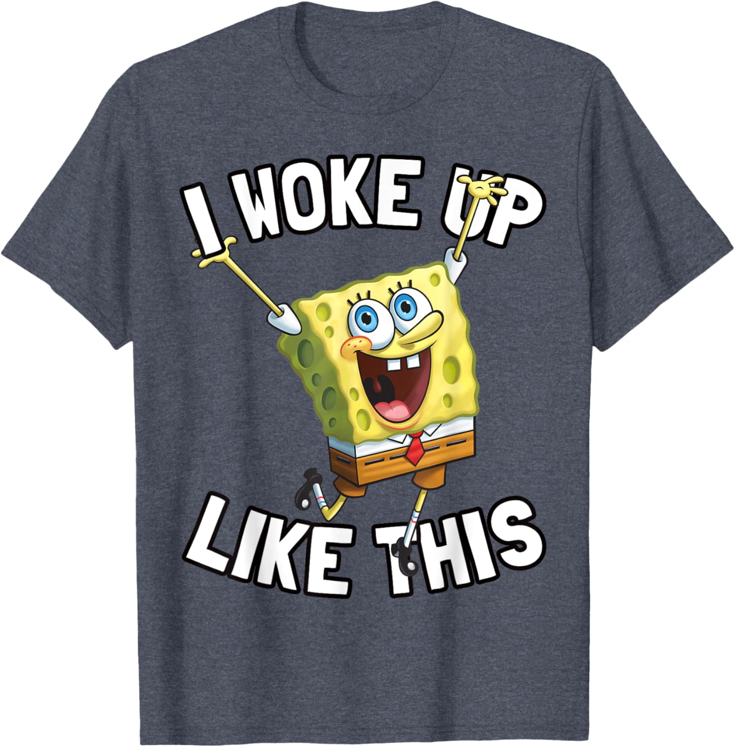 SpongeBob SquarePants I Woke Up Like This T-Shirt for Fun Fans - 8
