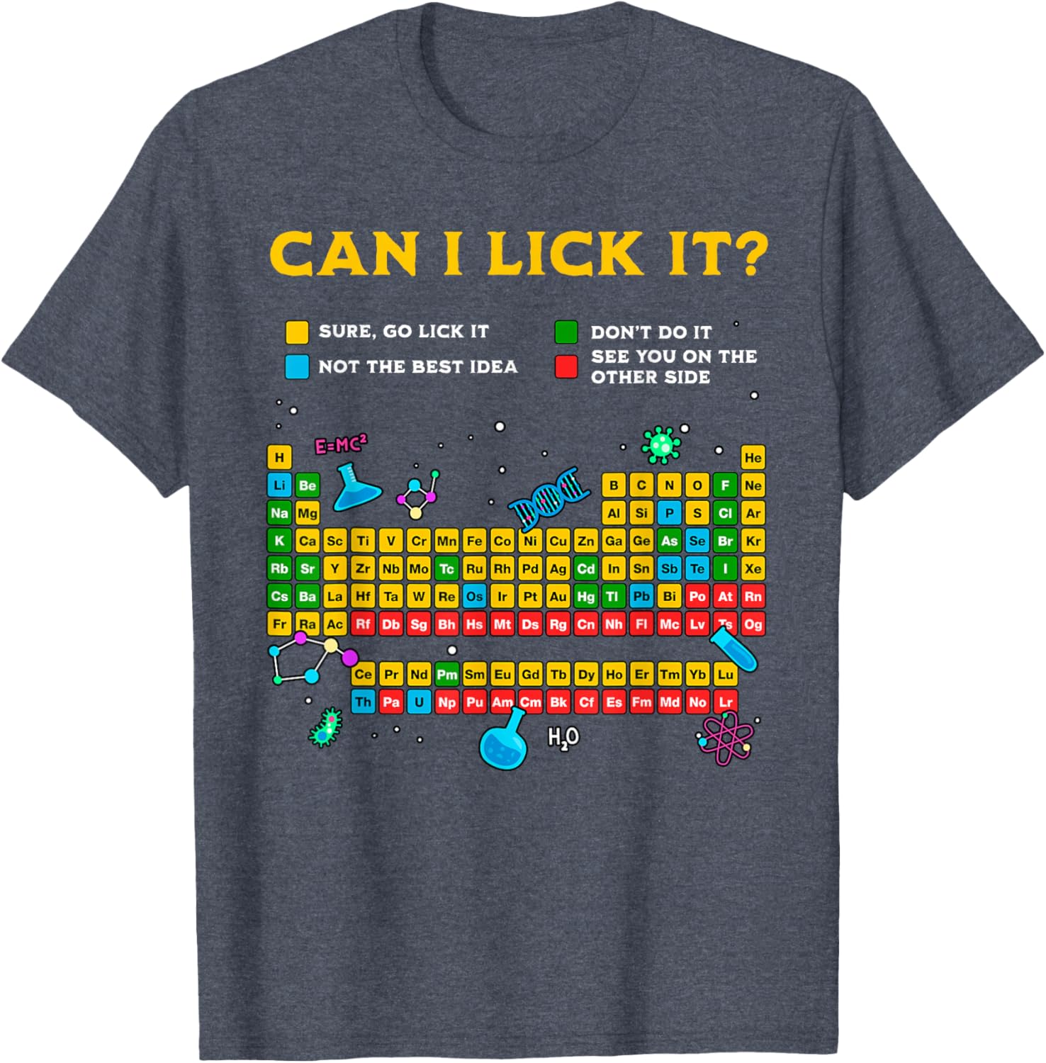 Funny Can I Lick It Periodic Table T-Shirt for Science Teachers and Students - 2