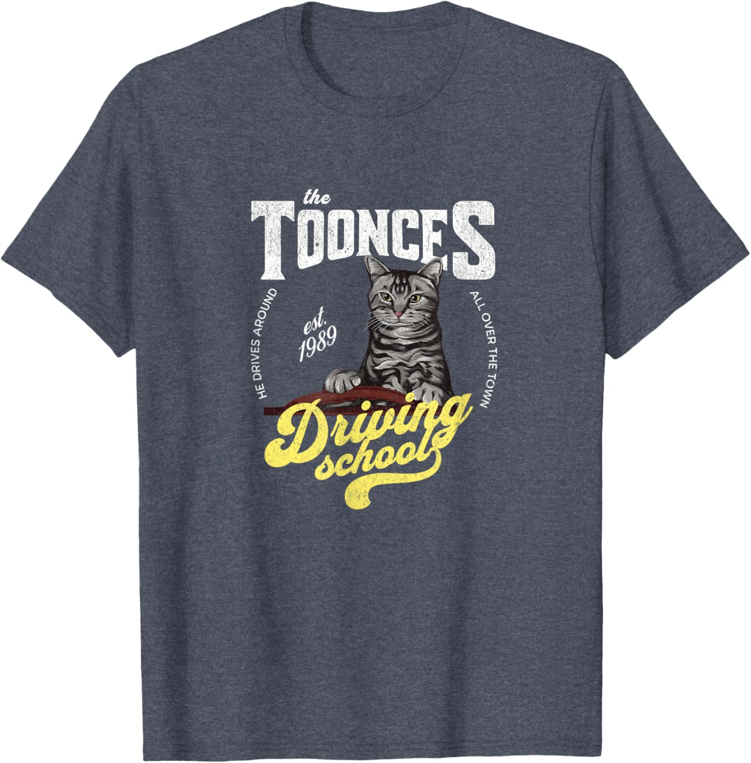 Toonces Driving School T-Shirt Established 1989 Fun Gift for Drivers - 10
