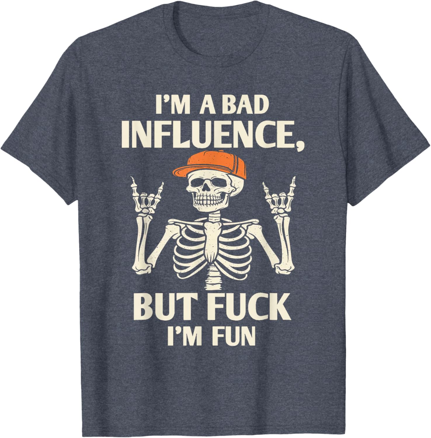 Skeleton I'm A Bad Influence But I'm Fun T-Shirt for Fun-Loving Friends - 2
