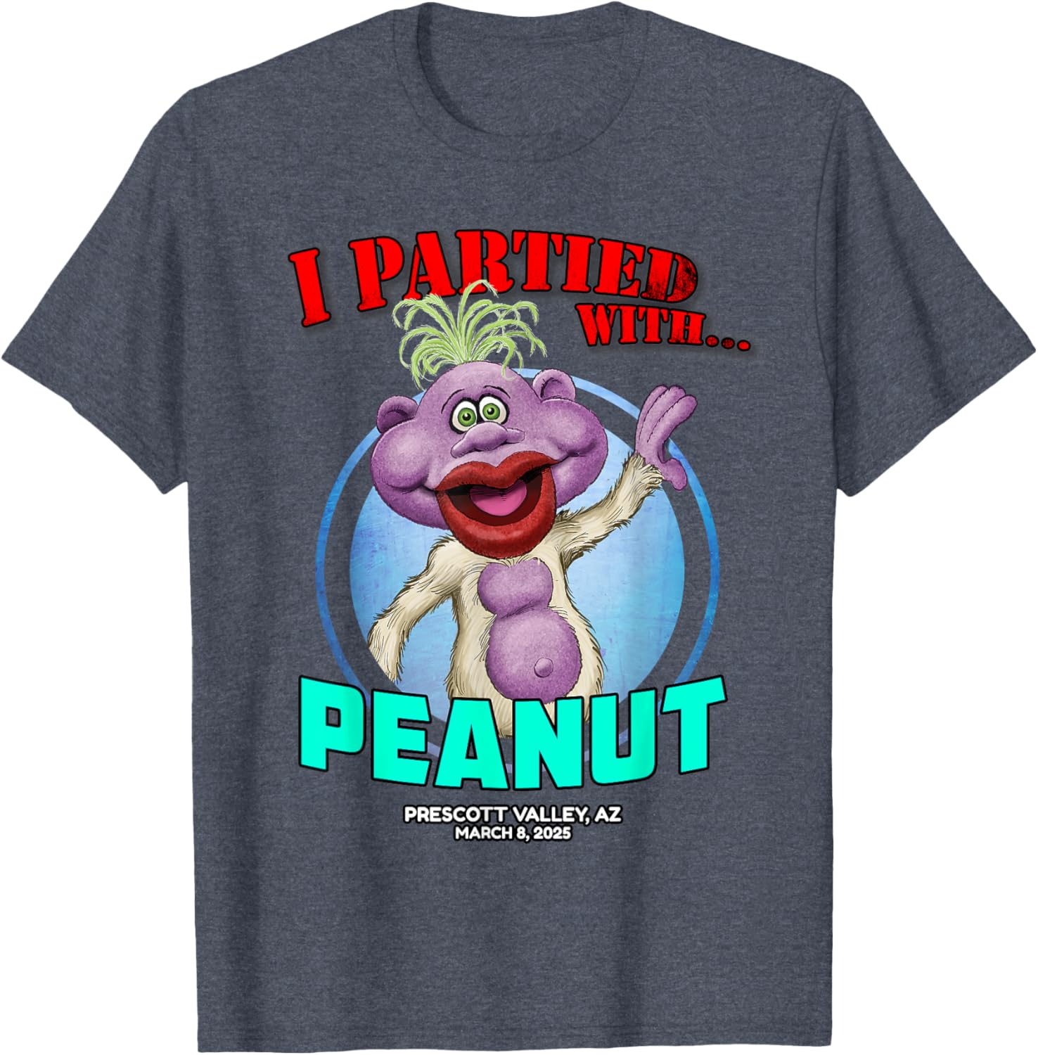 Peanut Prescott Valley AZ 2025 T-Shirt for Fun and Stylish Outfits - 2