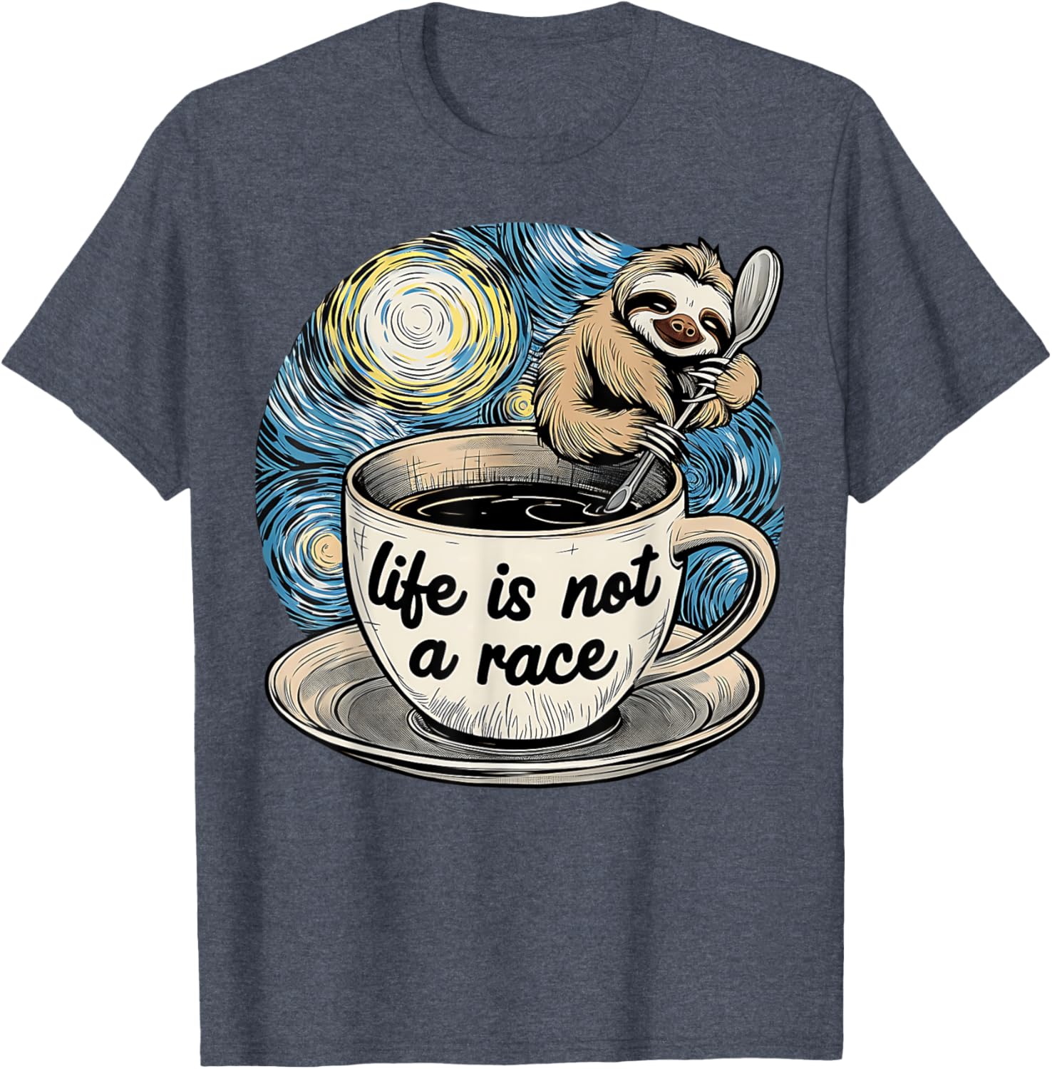 Van Gogh Starry Night Sloth Coffee T-Shirt Life Is Not A Race - 6