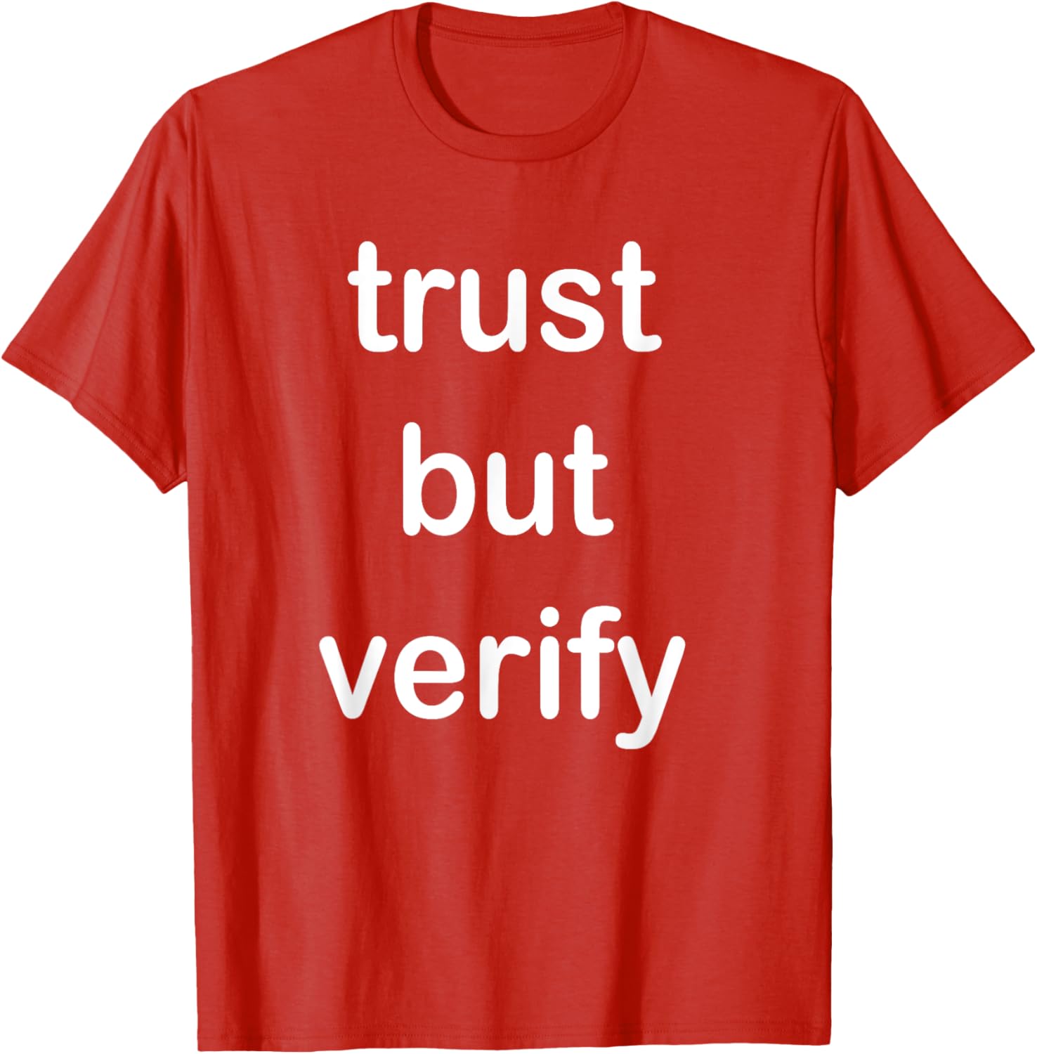 Trust But Verify T-Shirt for Casual Style in Clothing and Footwear - 7