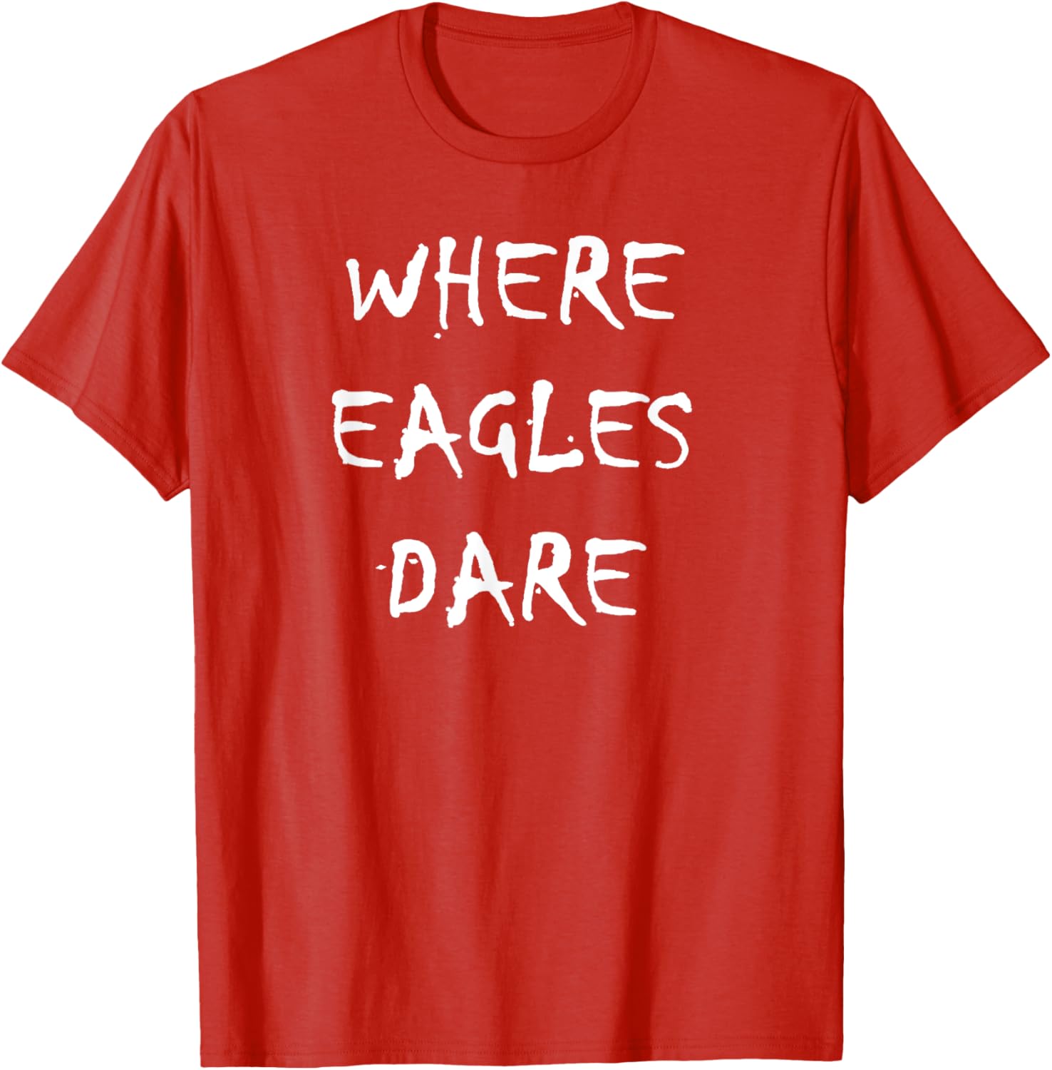 Where Eagles Dare T-Shirt - Stylish Graphic Tee for Casual Wear - 13