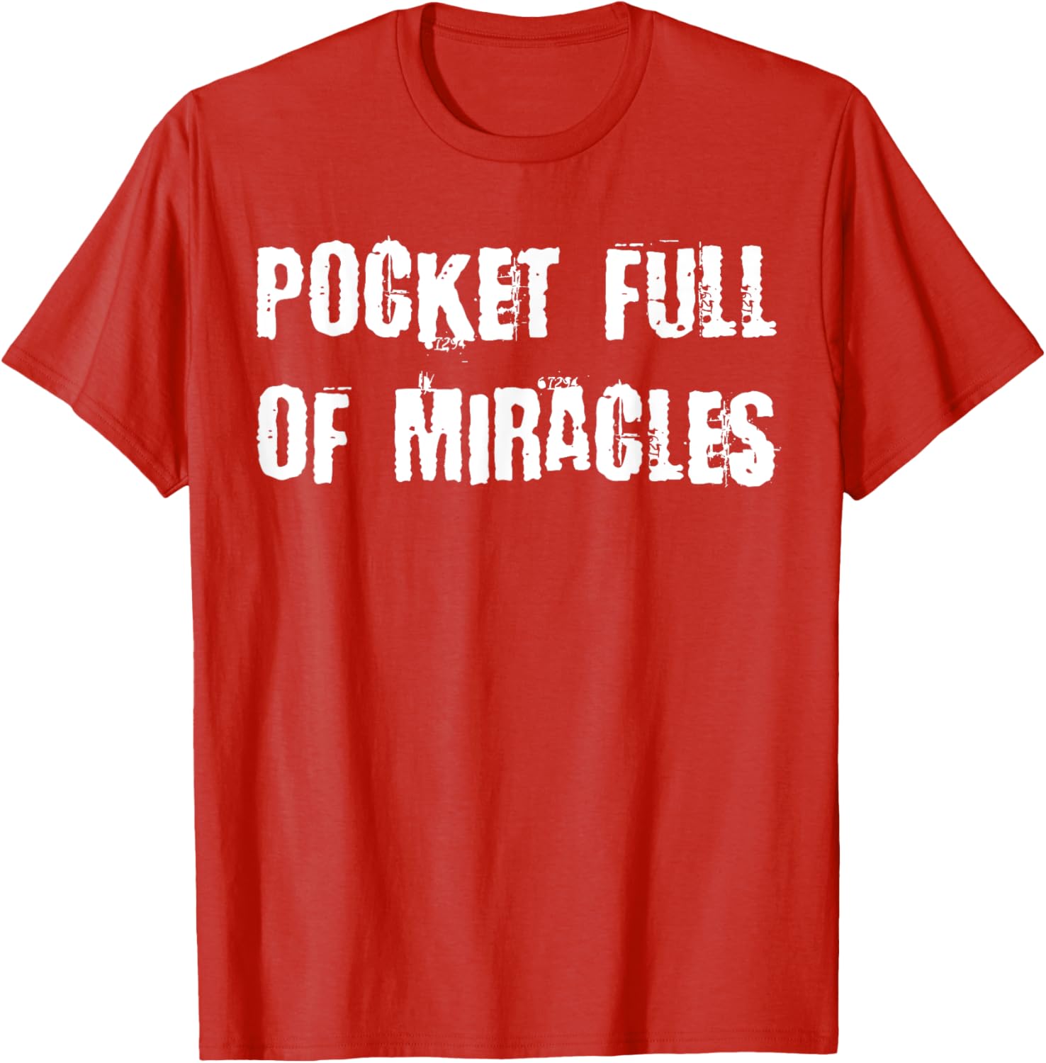 Pocket Full of Miracles T-Shirt for a Fun and Stylish Look - 9