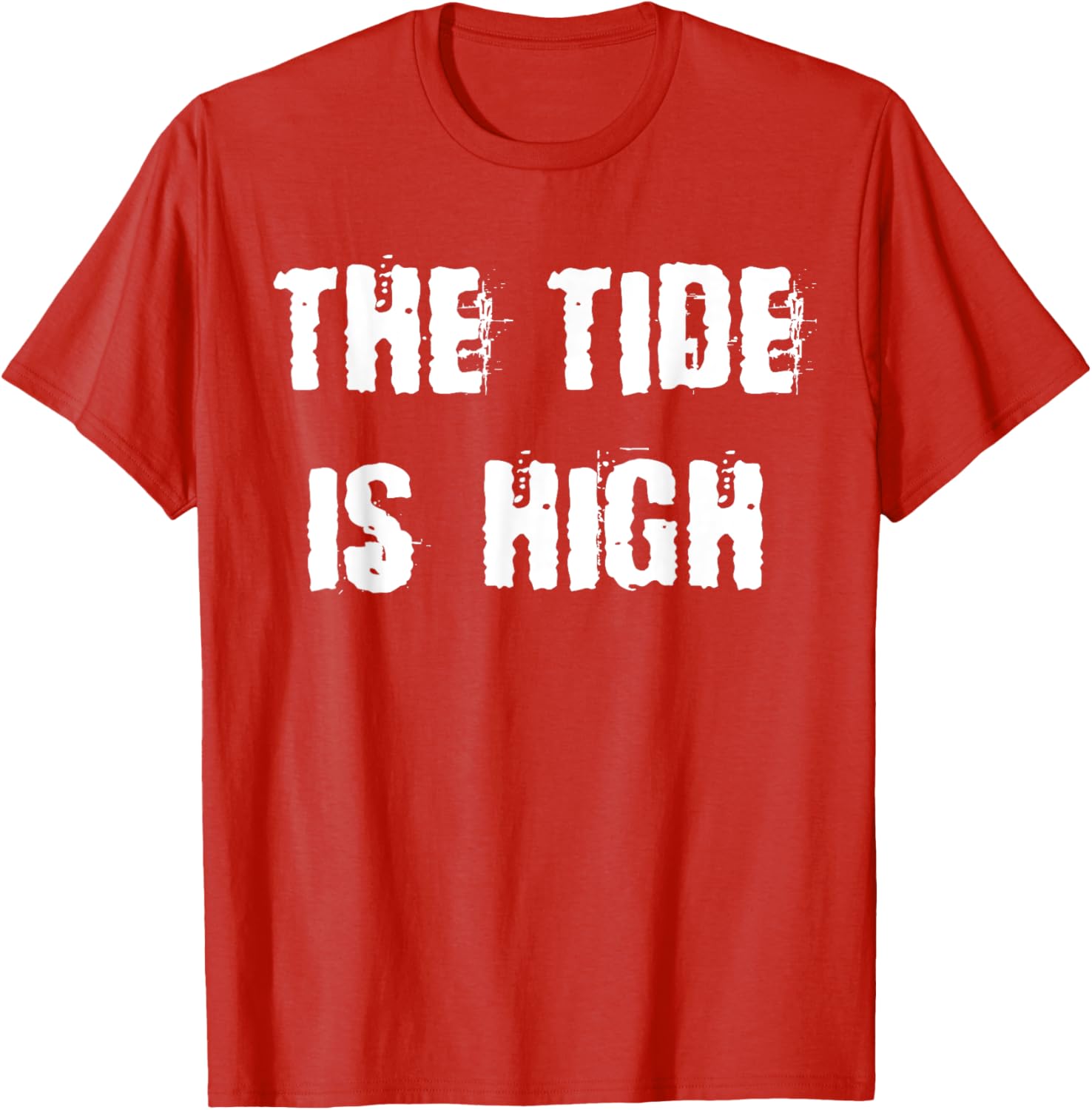 The Tide is High T-Shirt - Stylish Beach Inspired Apparel for Everyone - 25