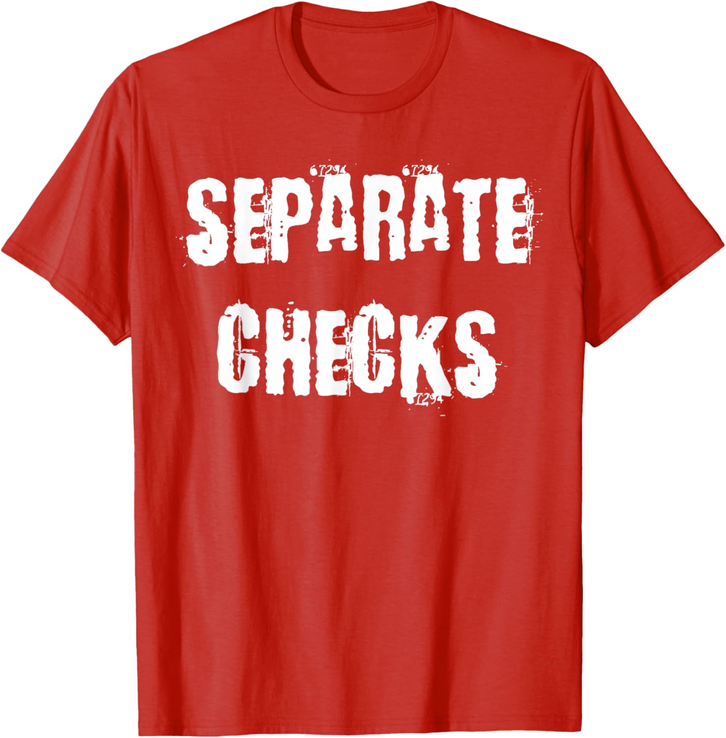 Separate Checks Funny Restaurant T-Shirt for Food Lovers and Waitstaff - 3