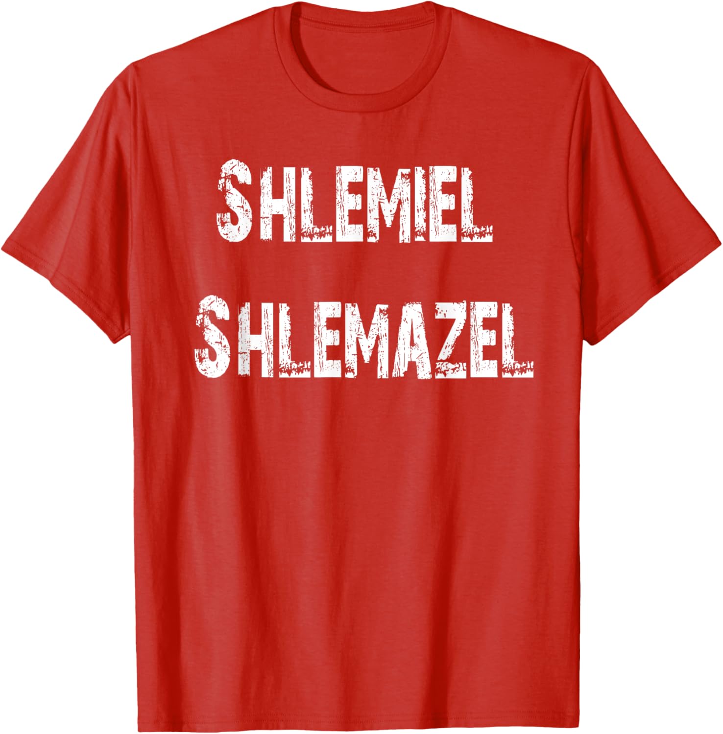 Shlemiel Shlemazel T-Shirt Fun Apparel for Friends and Family - 3