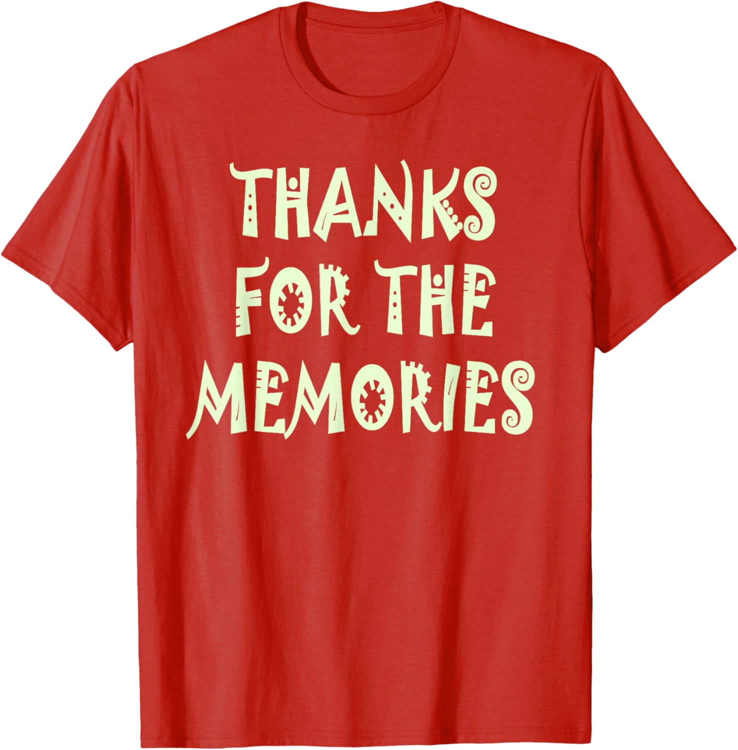 Thanks for the Memories T-Shirt Perfect for Nostalgic Moments - 27