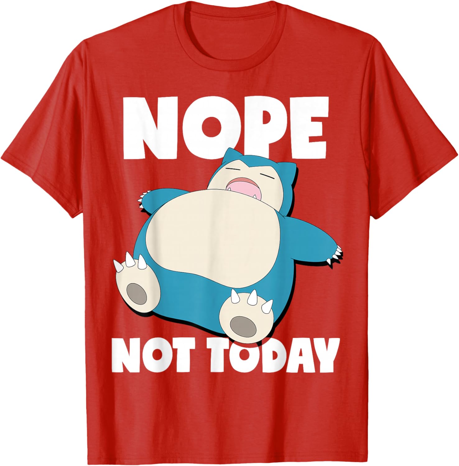Snorlax Sleeping Nope Not Today T-Shirt for Pokémon Fans - Fun Apparel - 5