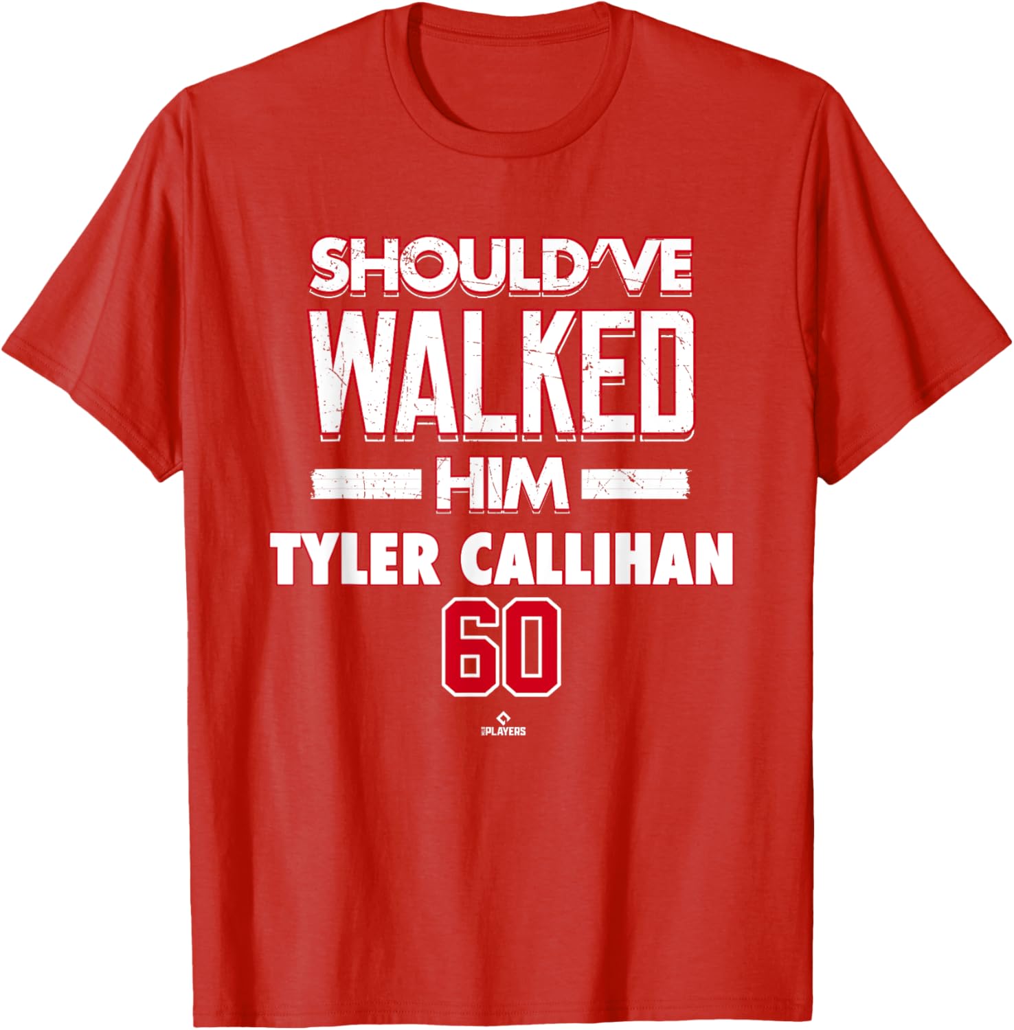 Should've Walked Him Tyler Callihan Cincinnati Baseball T-Shirt for Fans - 1