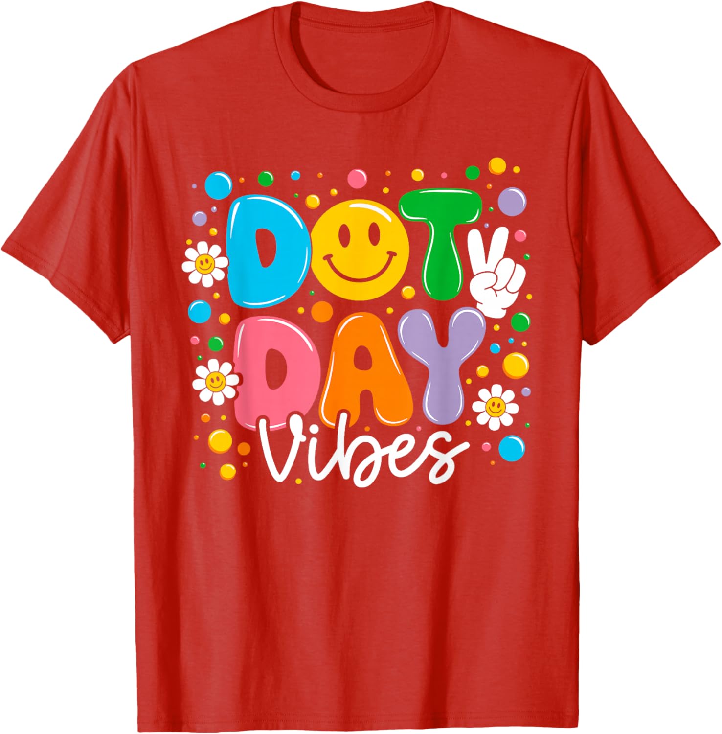 Happy Dot Day 2025 Colorful Polka Dot T-Shirt for Kids and Teachers - 21