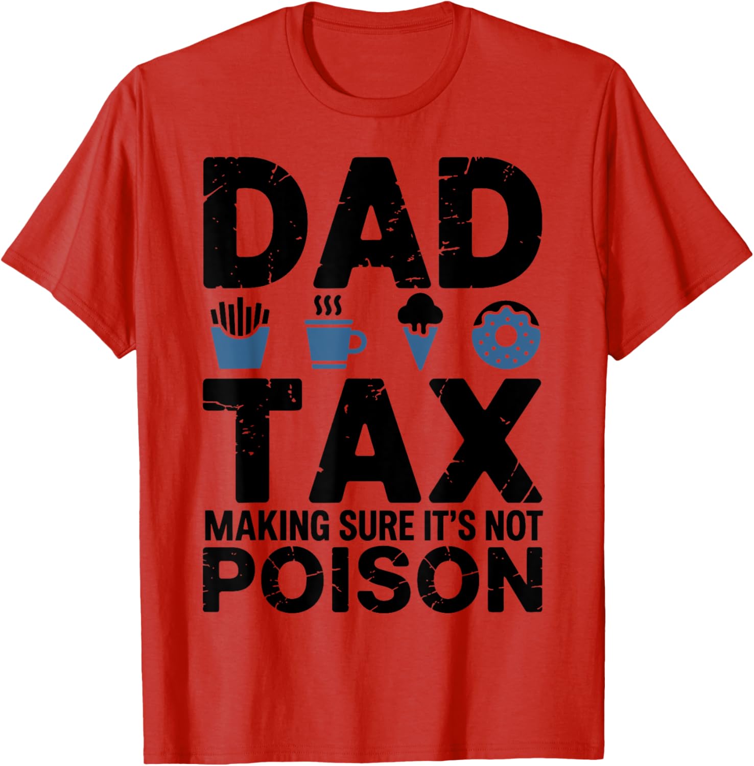 Best Dad Ever Papa T-Shirt - Fun Tax Themed Gift for Awesome Dads - 4