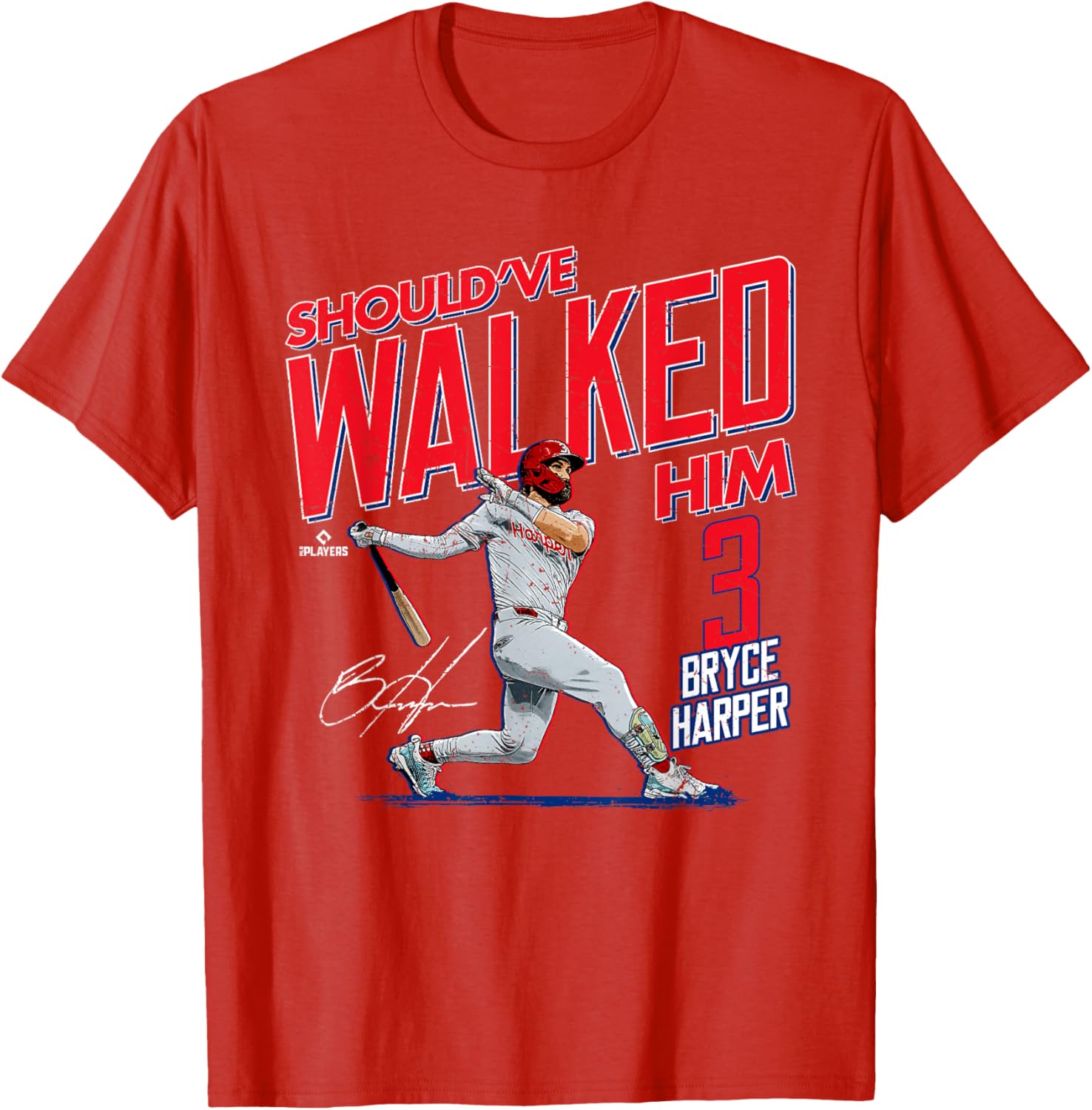 Should've Walked Him Bryce Harper Philadelphia Baseball T-Shirt for Fans - 1