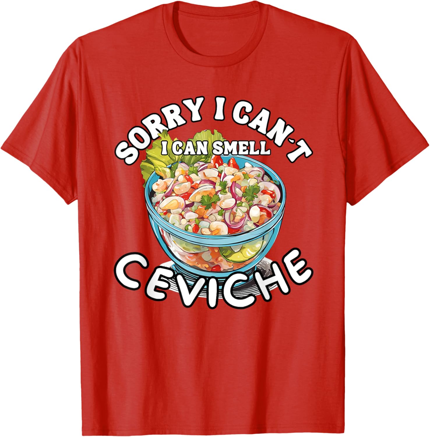 Trendy Peruvian Ceviche Lover T-Shirt for Seafood Fans and Foodies - 8