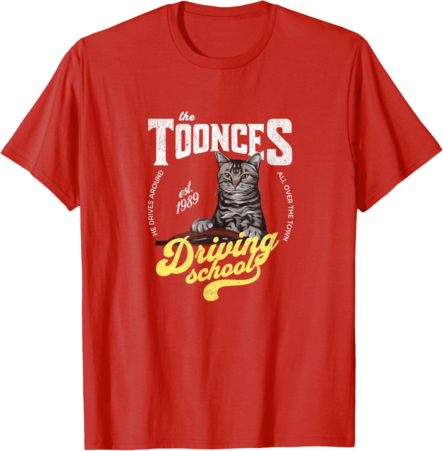 Toonces Driving School T-Shirt Established 1989 Fun Gift for Drivers - 12