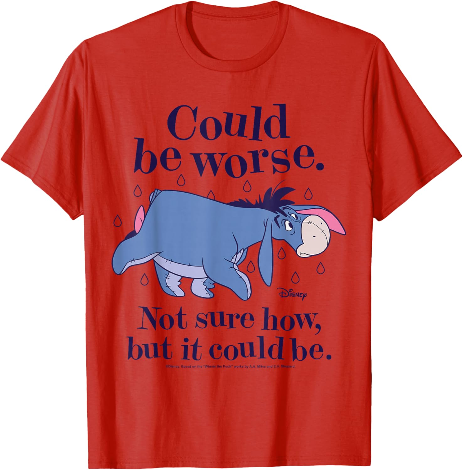 Winnie The Pooh Eeyore Could Be Worse T-Shirt for Fans and Friends - 8