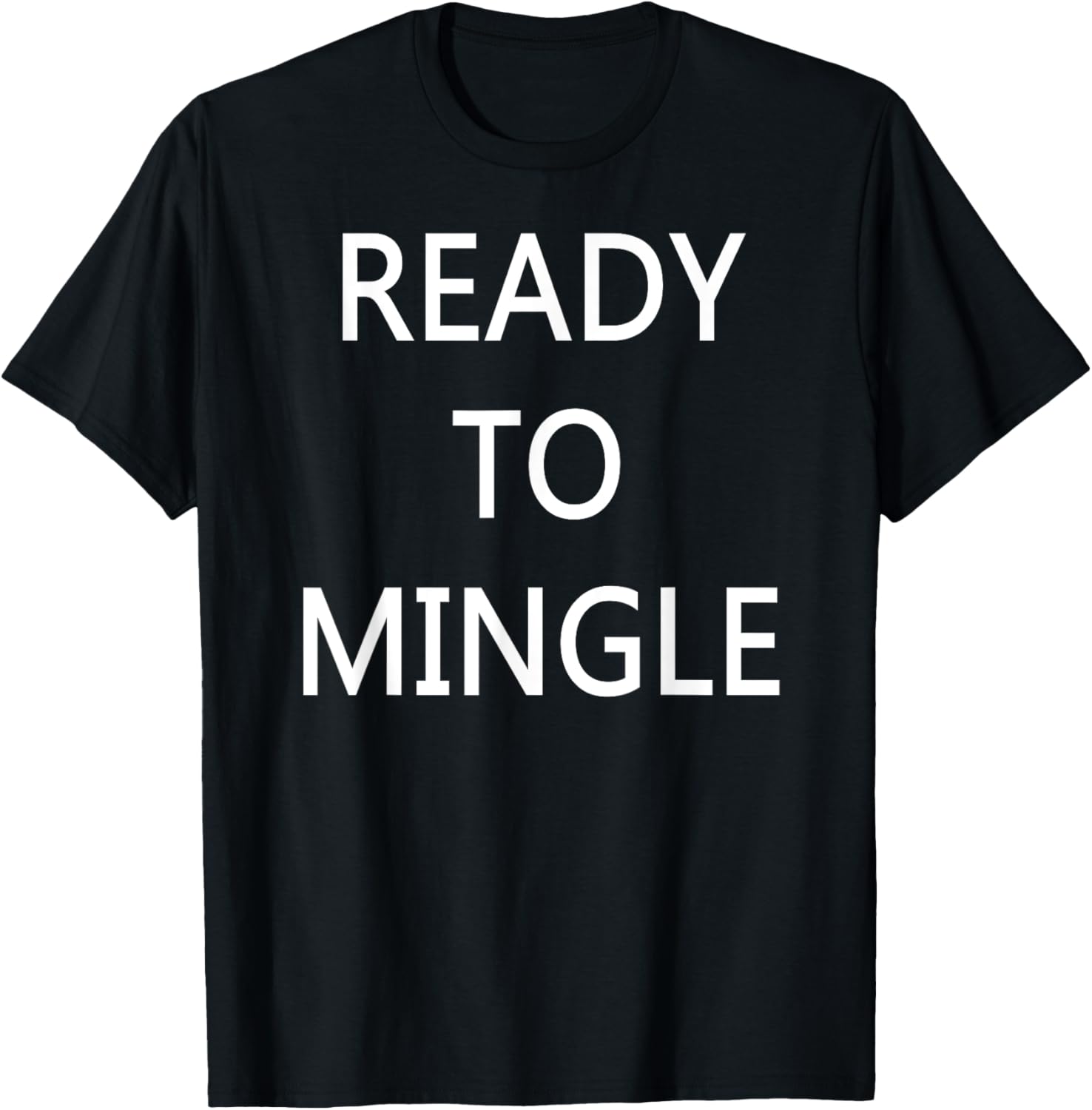 Ready to Mingle Single Status T-Shirt for Fun Lovers and Friends - 3