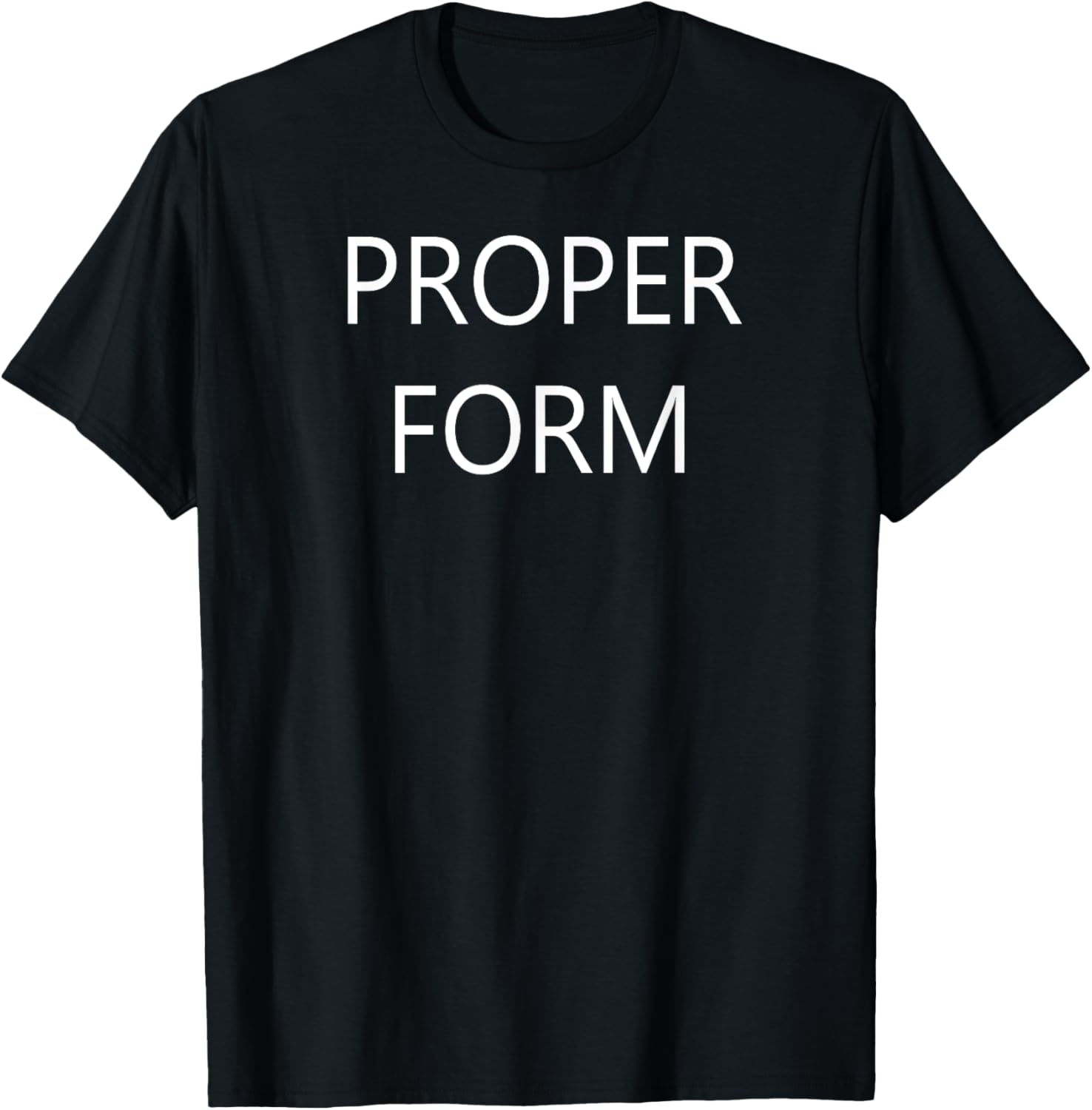 Proper Form T-Shirt for Comfort and Style in Clothing and Footwear - 13