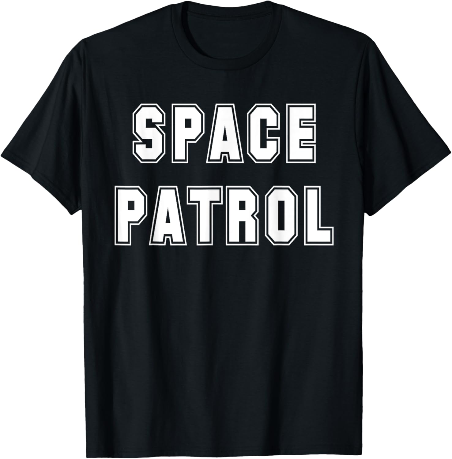 Space Patrol T-Shirt for Kids and Adults - Fun Space Adventure Wear - 28