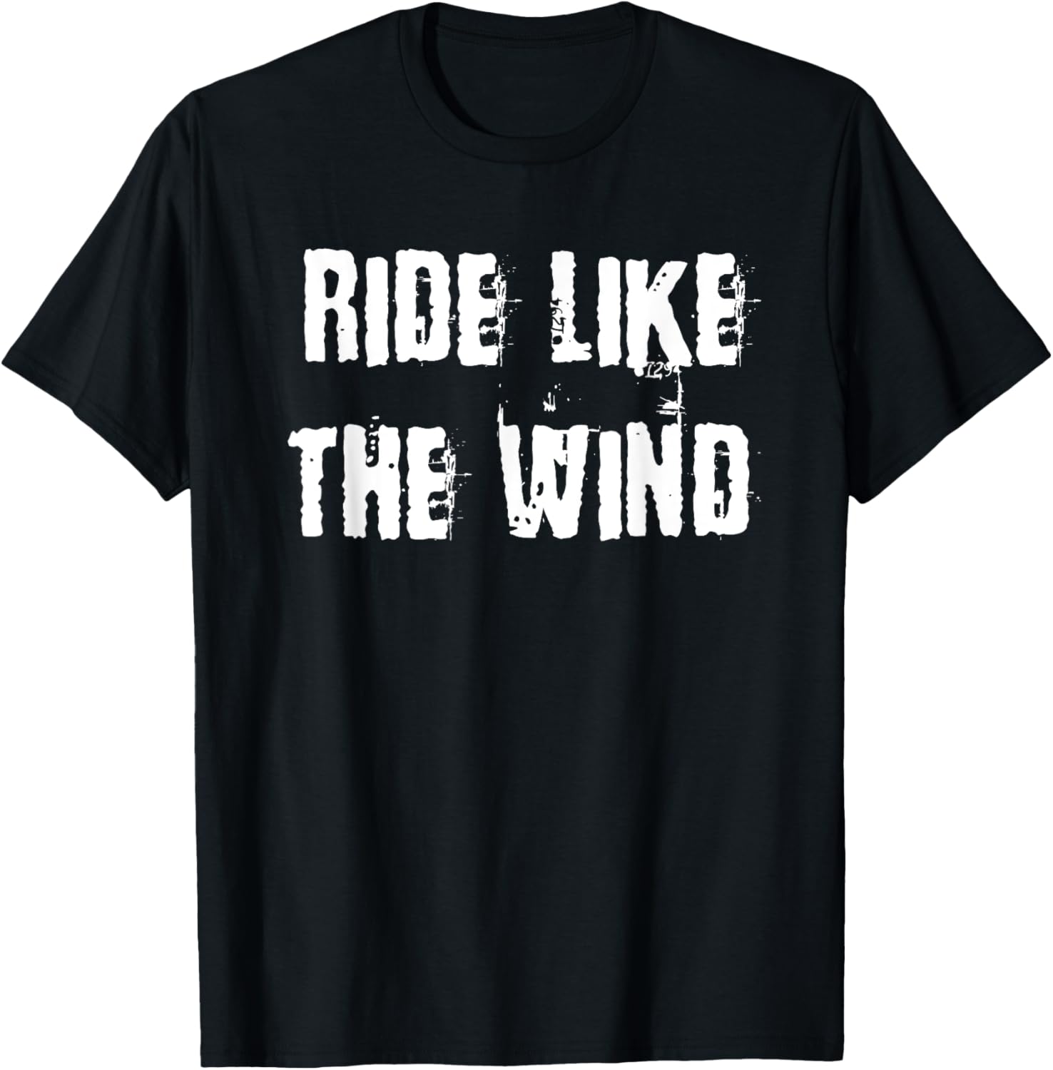 Ride Like The Wind T-Shirt for Adventurous Spirits - Stylish Graphic Tee - 9