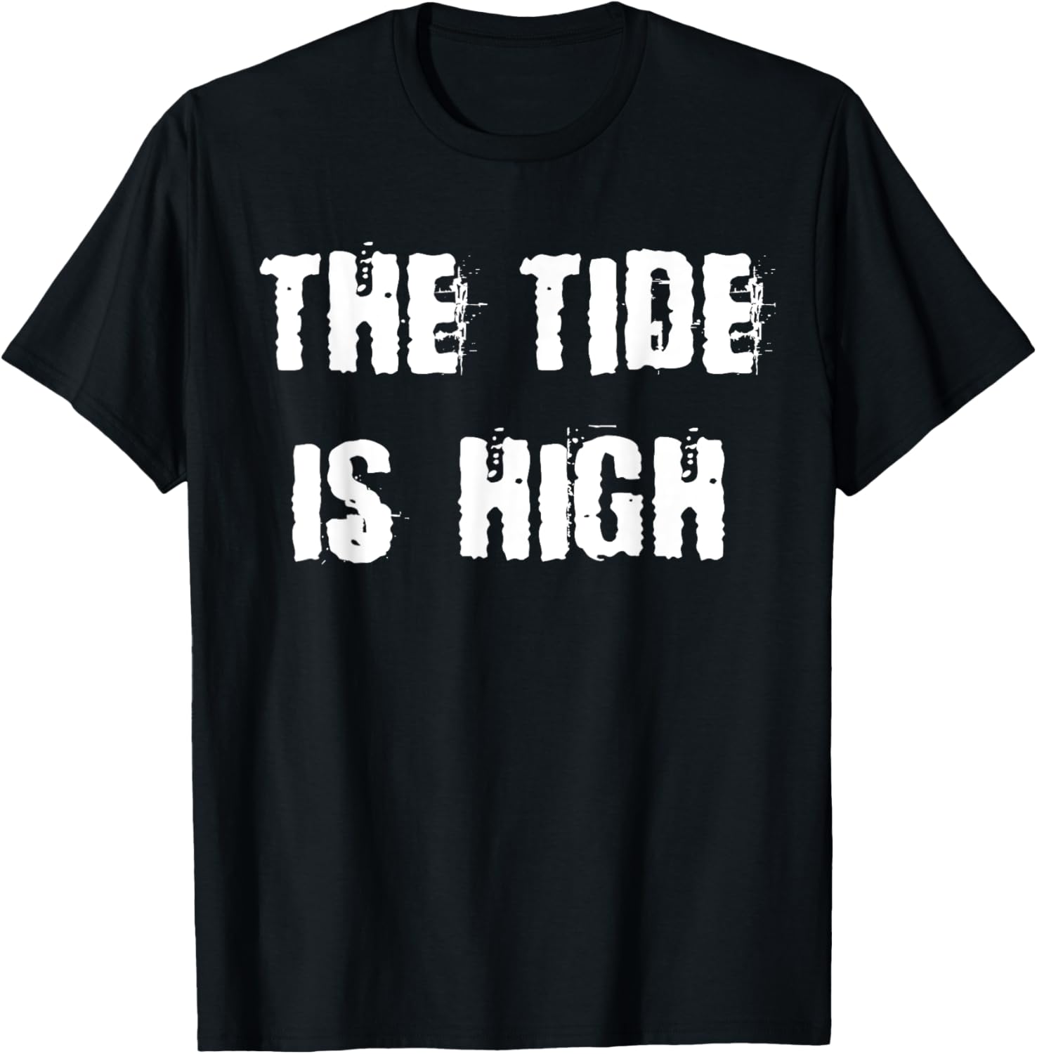 The Tide is High T-Shirt - Stylish Beach Inspired Apparel for Everyone - 21