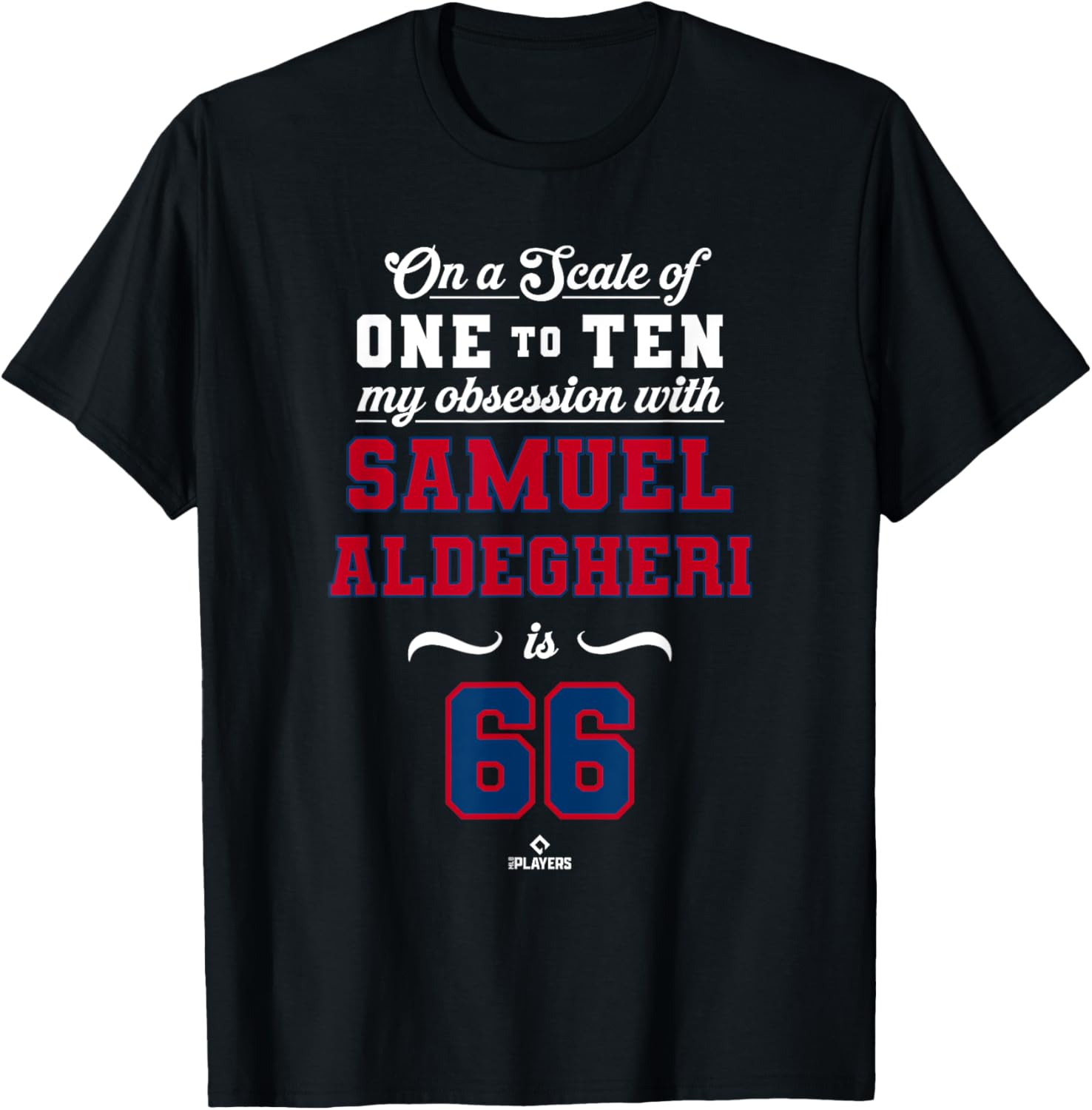 Obsession Sam Aldegheri 66 MLBPA T-Shirt for Stylish Sports Fans - 3