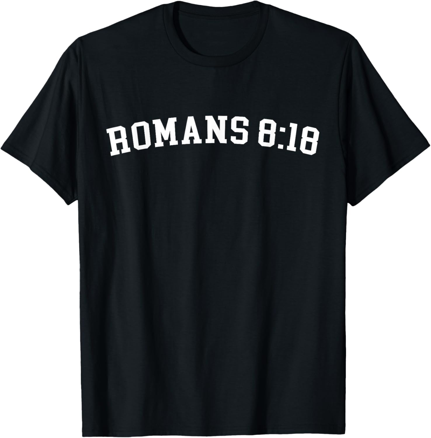 Romans 8:18 Inspirational T-Shirt for Faith and Comfort in Style - 1