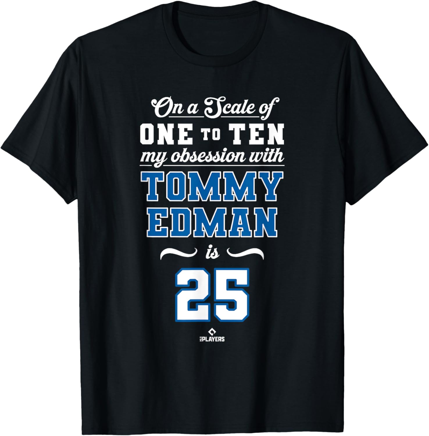 Obsession Tommy Edman 25 Los Angeles MLB T-Shirt for Fans and Players - 2