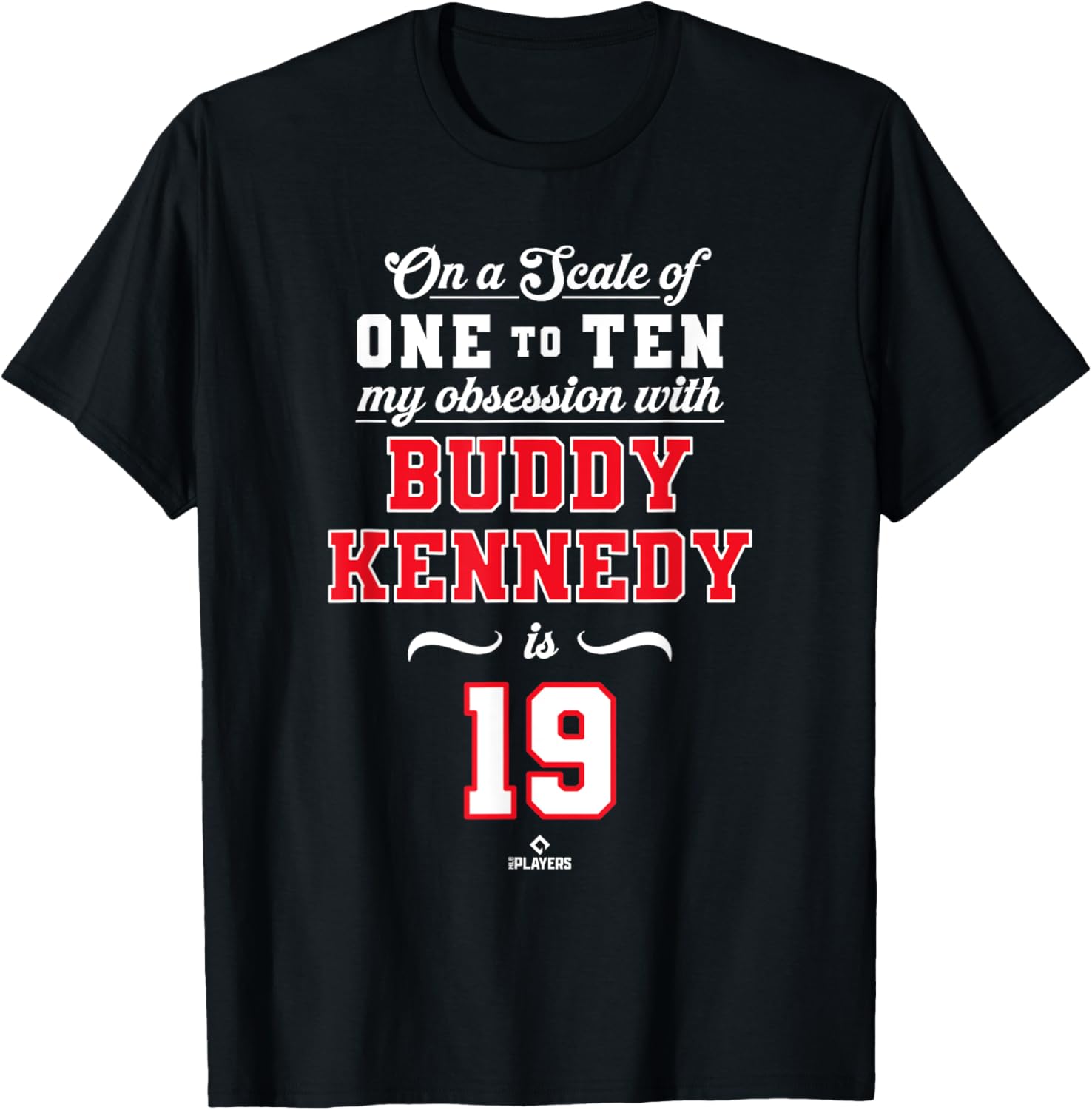 Obsession Buddy Kennedy 19 Philadelphia MLBPA T-Shirt for Fans - 1