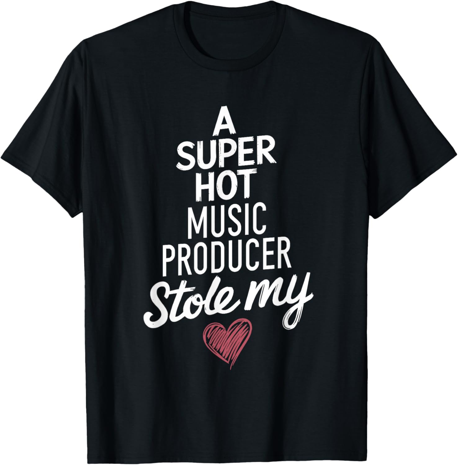 Super Hot Music Producer Stole My Heart Valentine's Day T-Shirt - 19