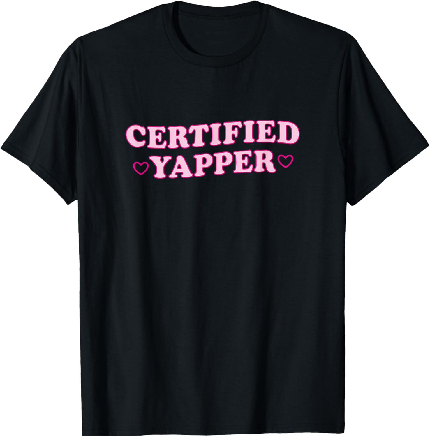 Certified Yapper T-Shirt for Pet Lovers Stylish Casual Wear - 1
