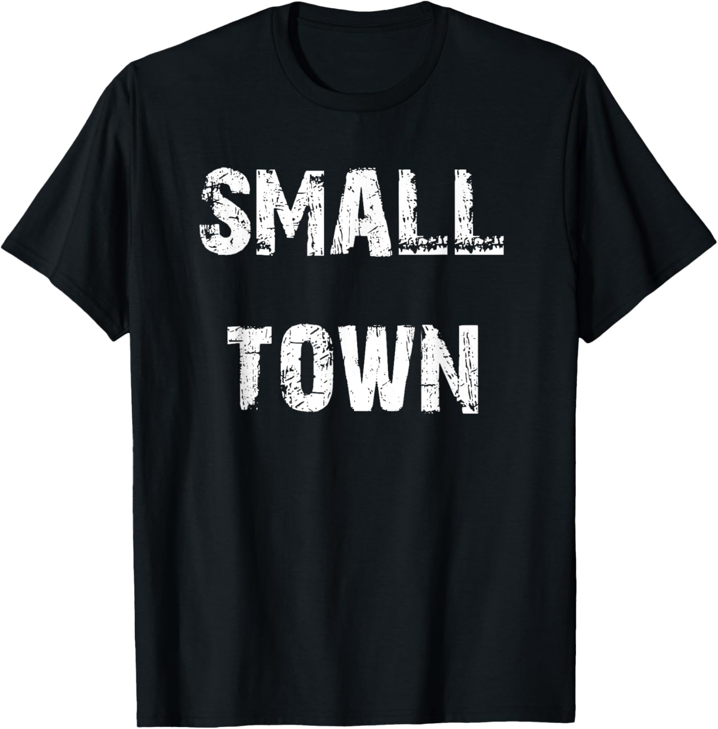 Small Town T-Shirt for Comfort and Style in Clothing and Accessories - 19