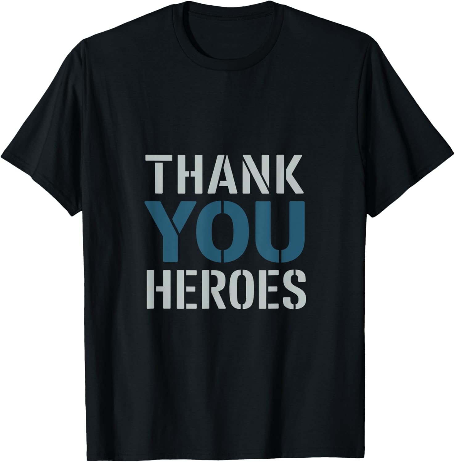 Thank You Heroes Tribute T-Shirt for Everyday Appreciation and Support - 8
