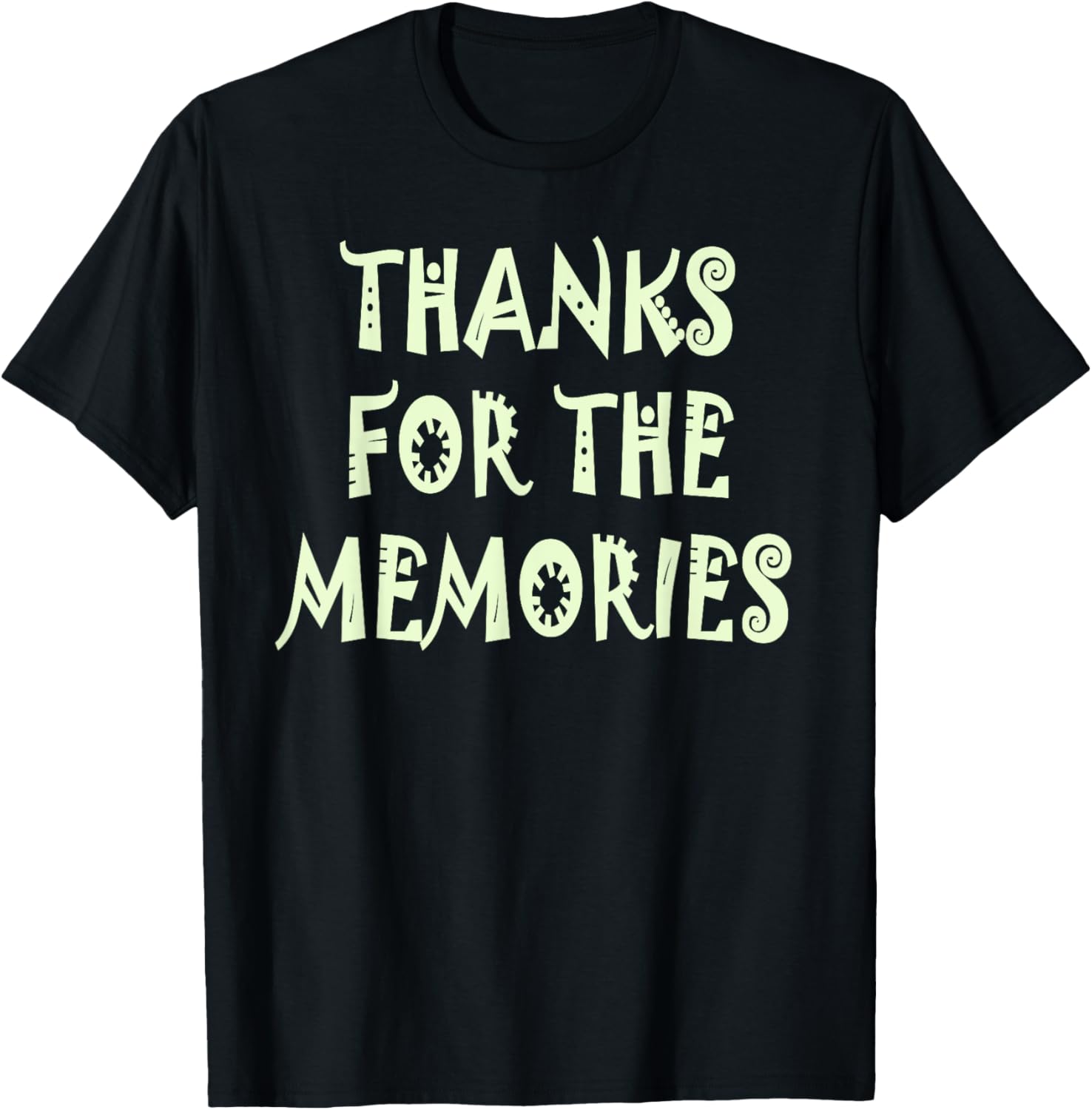 Thanks for the Memories T-Shirt Perfect for Nostalgic Moments - 14