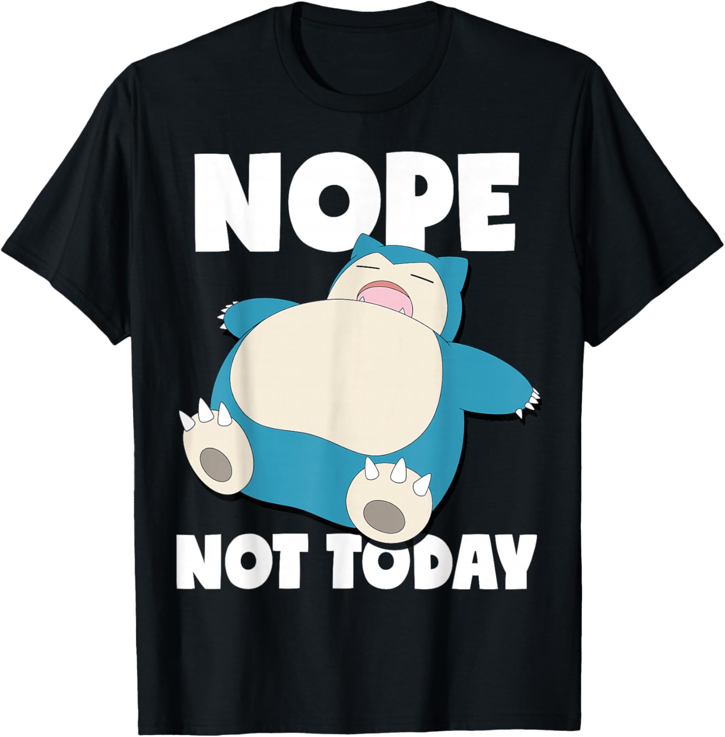 Snorlax Sleeping Nope Not Today T-Shirt for Pokémon Fans - Fun Apparel - 9