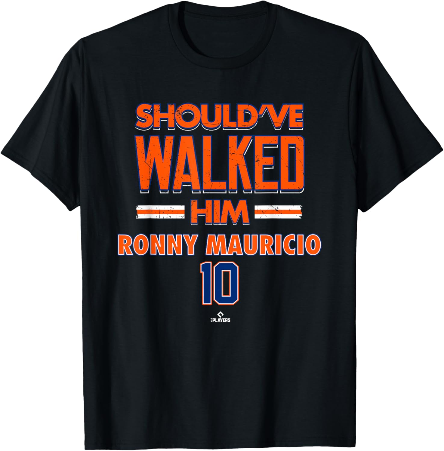 Should've Walked Him Ronny Mauricio MLBPA New York Baseball T-Shirt - 4