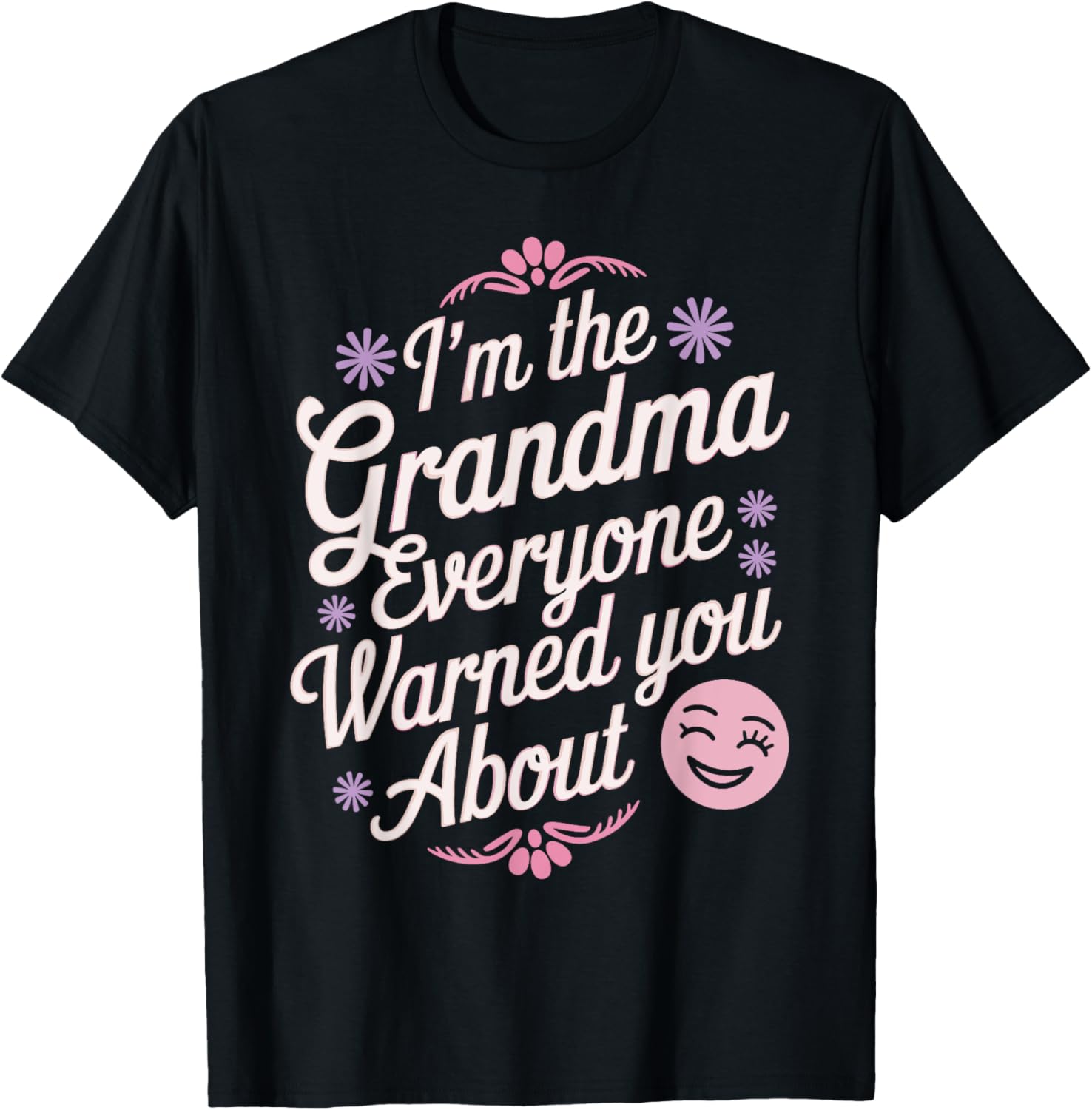 Sassy Grandma with Attitude Funny T-Shirt for Cool Grandmas - 1