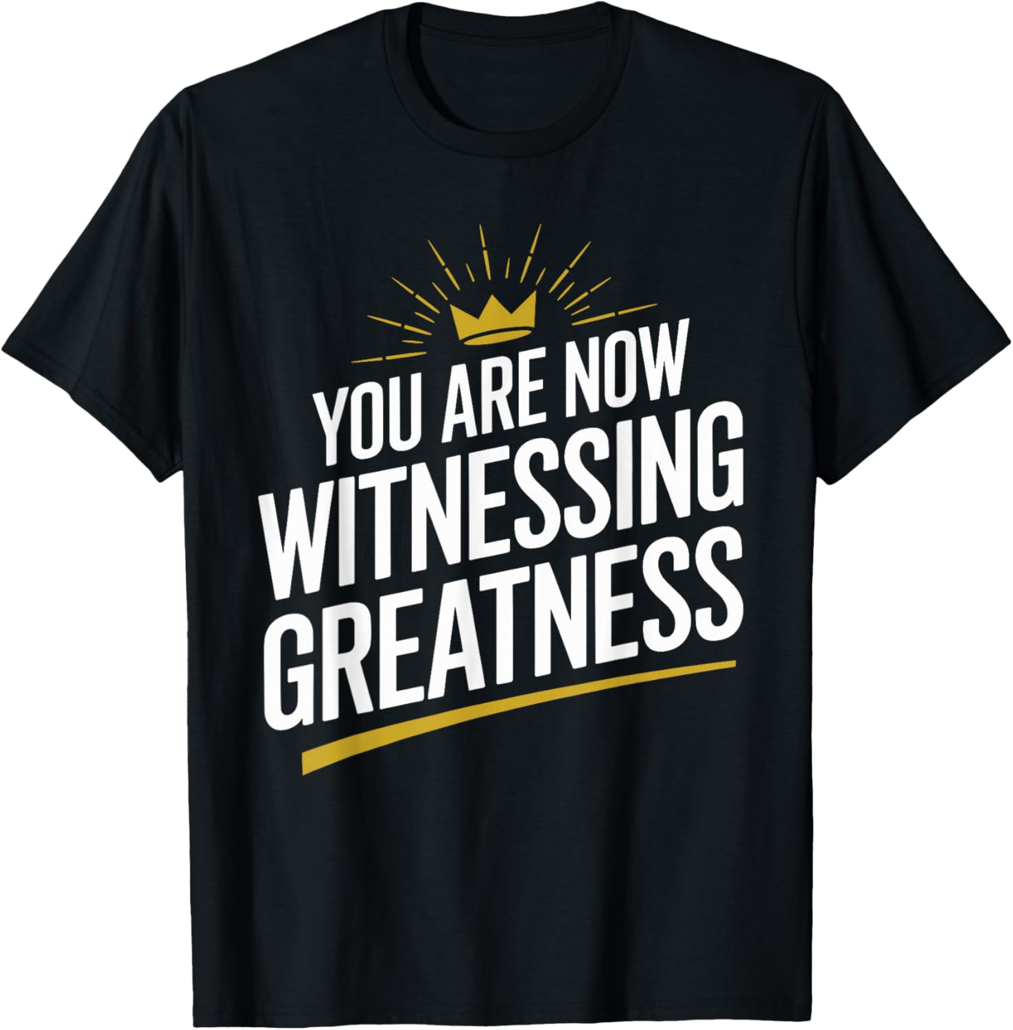 Unique Greatness T-Shirt for Men and Women - Embrace Your Greatness - 1