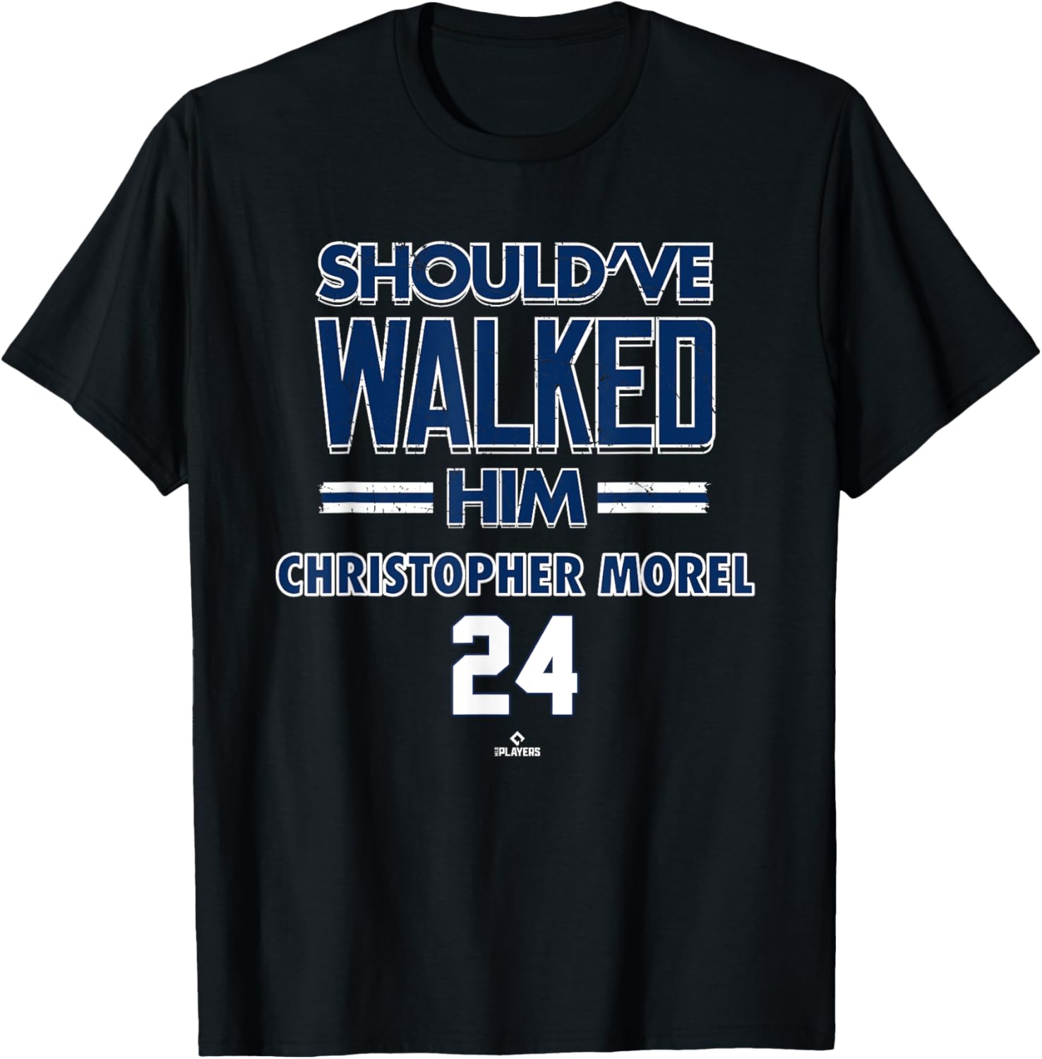 Should've Walked Him Christopher Morel Tampa Bay Baseball T-Shirt - 3