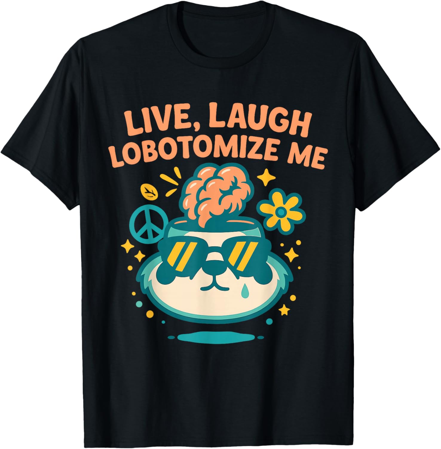 Raccoon Live Laugh Lobotomize Me Funny T-Shirt for Animal Lovers - 1