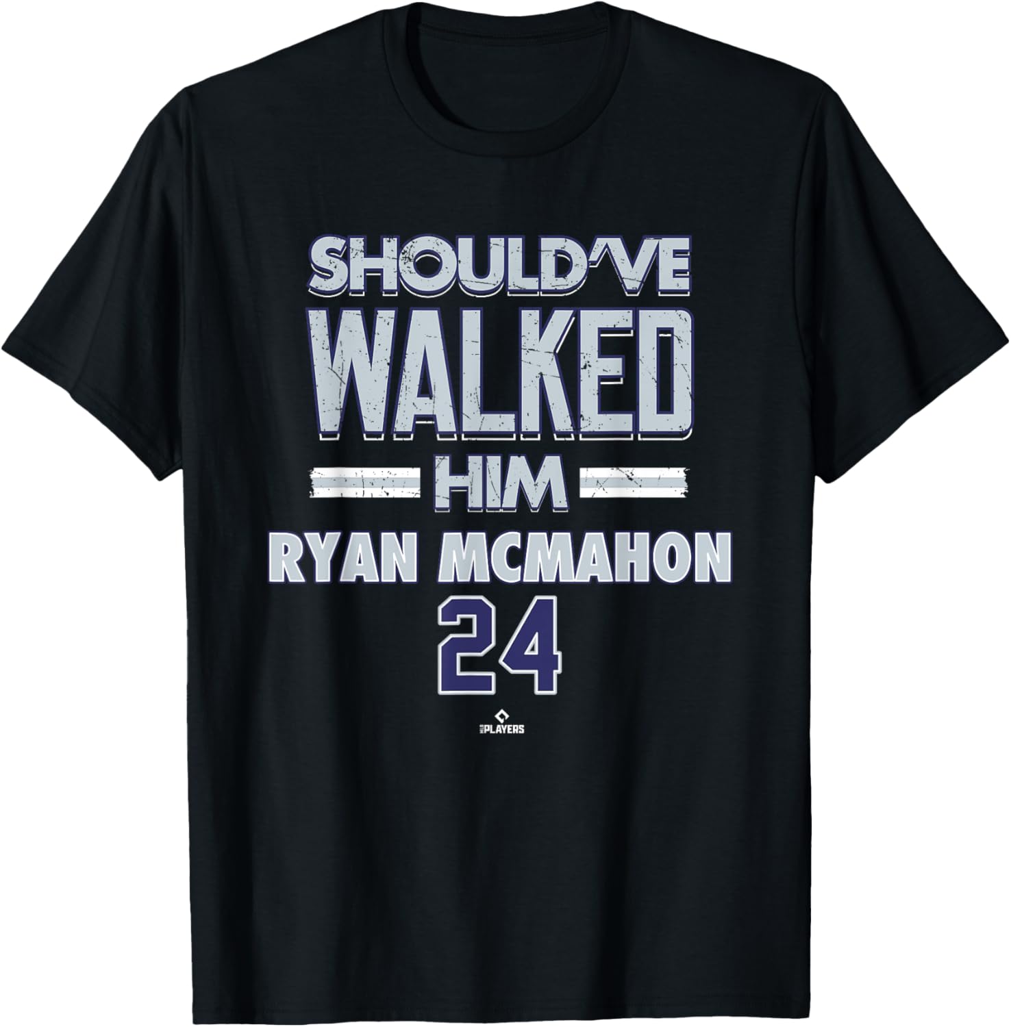 Should've Walked Him Ryan McMahon Colorado MLBPA T-Shirt for Fans - 2