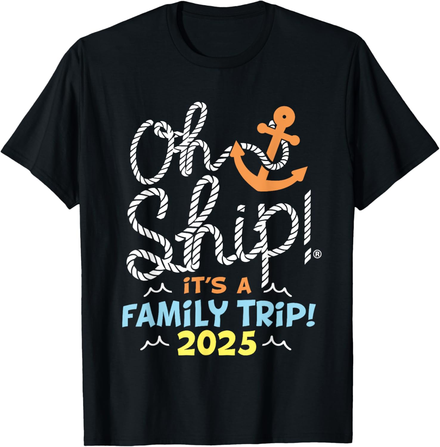Oh Ship It's a Family Trip 2025 Matching Cruise T-Shirt for All Ages - 15