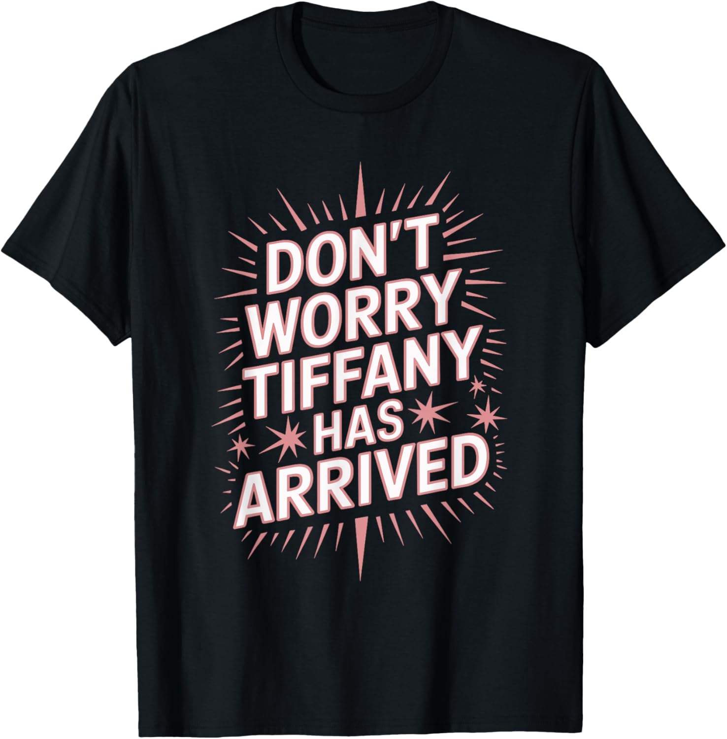 Trendy Don't Worry Tiffany T-Shirt for Stylish Fashion Lovers - 1